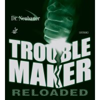 Dr. Neubauer Belag Trouble Maker Reloaded (langsame Version)